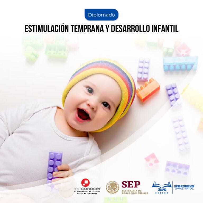 Estimulación Temprana y Desarrollo Infantil