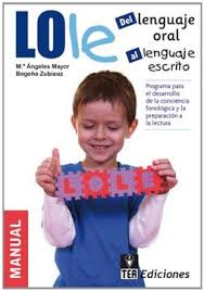 Programa para el desarrollo de la conciencia fonológica y la preparación a la lectura (LOLE)